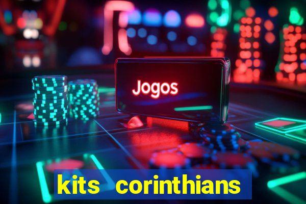 kits corinthians dls 19